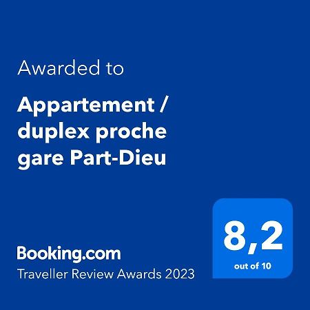 Appartement / Duplex Proche Gare Part-Dieu Lyon Eksteriør billede